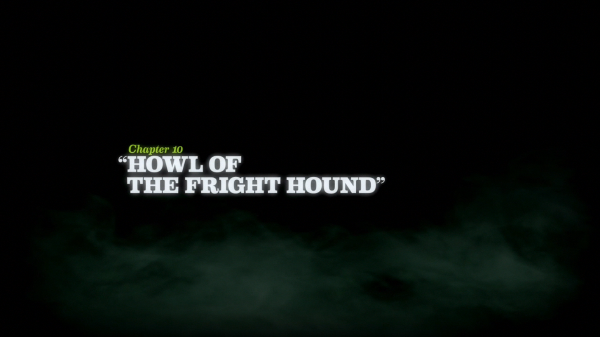 Howl_of_the_Fright_Hound_title_card